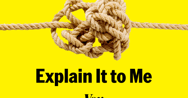 Vox Expands Its Mission of Explaining the World With Multi-Platform Podcast Franchise, Explain It to Me